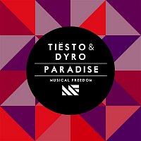 Tiesto & Dyro – Paradise