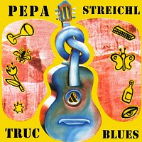 Přední strana obalu CD Pepa Streichl & Truc Blues