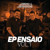 Bruno & Marrone – EP Ensaio [Vol. 1 / Ao Vivo]