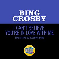 Přední strana obalu CD I Can't Believe You're In Love With Me [Live On The Ed Sullivan Show, June 24, 1962]