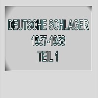 Různí interpreti – Deutsche Schlager 1957-1958 Teil 1