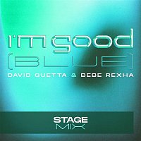 David Guetta & Bebe Rexha – I'm Good (Blue) [Stage Mix]