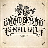 Lynyrd Skynyrd – Simple Life