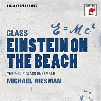 Philip Glass Ensemble – Glass: Einstein on the Beach - The Sony Opera House