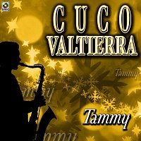 Cuco Valtierra – Tammy