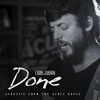 Chris Janson – Done (Acoustic from the Acuff House)