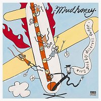 Mudhoney – Every Good Boy Deserves Fudge (30th Anniversary Deluxe Edition)
