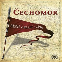 Čechomor – Písně z hradů a zámků