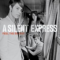 A Silent Express – Feel The Energy