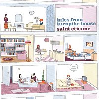 Saint Etienne – Tales From Turnpike House