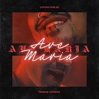 Luccas Carlos, Frankie Carrera – Ave Maria
