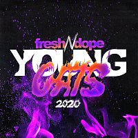 Fresh N Dope – Fresh N Dope Young Cats 2020