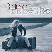 Rebeca – Rebelde