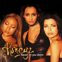 Honeyz – Never Let You Down