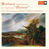 Beethoven: Symphony No. 6 'Pastoral' [Paul Paray: The Mercury Masters I, Volume 10]