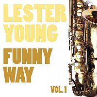 Lester Young – Funny Way Vol.  1
