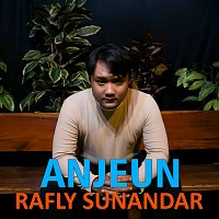 Rafly Sunandar – ANJEUN [Bajidor]