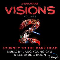 Jang Young Gyu, Lee Byung-Hoon – Star Wars: Visions Vol. 2 – Journey to the Dark Head [Original Soundtrack]