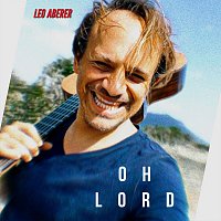Leo Aberer – Oh Lord