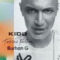 Burhan G, KIDD, Tobias Rahim – BURHAN G