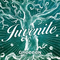 GReeeeN – Juvenile