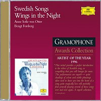 Anne Sofie von Otter, Bengt Forsberg – Wings In The Night: Swedish Songs