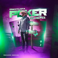 Ernesto Cota – Póker De Reyes