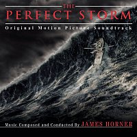 James Horner – The Perfect Storm - Original Motion Picture Soundtrack
