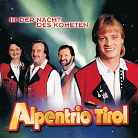 Alpentrio Tirol – In der Nacht des Kometen