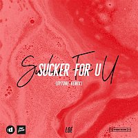 Loé – SUCKER FOR U (Dytone Remix)