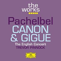 The English Concert, Trevor Pinnock – Pachelbel: Canon and Gigue