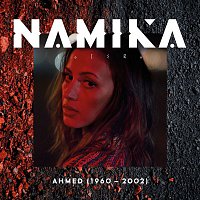 Namika – Ahmed (1960-2002)