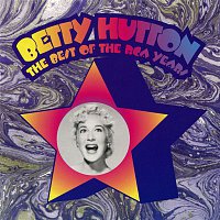 Betty Hutton – The Best of the RCA Years