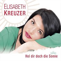 Elisabeth Kreuzer – Hol dir doch die Sonne