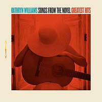 Kathryn Williams – Songs From The Novel Greatest Hits