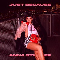 Anna Straker – Just Because