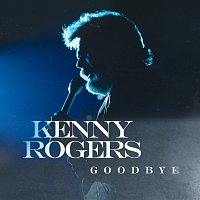 Kenny Rogers – Goodbye
