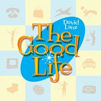 David Lanz – The Good Life