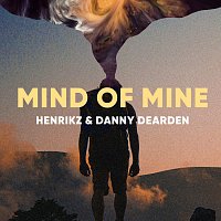 henrikz, Danny Dearden – Mind Of Mine