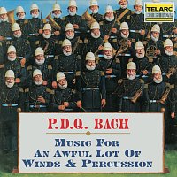 Peter Schickele, Turtle Mountain Naval Base Tactical Wind Ensemble – P.D.Q. Bach: Music for an Awful Lot of Winds & Percussion