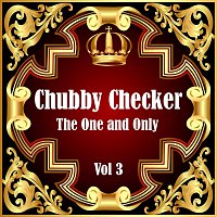 Přední strana obalu CD Chubby Checker: The One and Only Vol 3