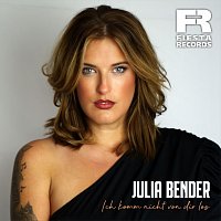 Julia Bender – Ich komm nicht von dir los