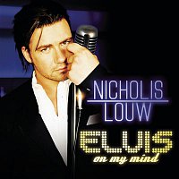 Nicholis Louw – Elvis On My Mind