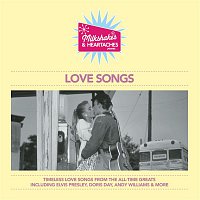 Přední strana obalu CD Milkshakes & Heartaches - Love Songs
