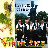 Stare Žice – Što mi radiš crna ženo