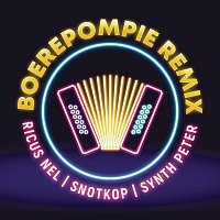 Ricus Nel, Snotkop – Boerepompie (Synth Peter Remix)