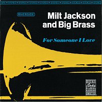 Milt Jackson – For Someone I Love