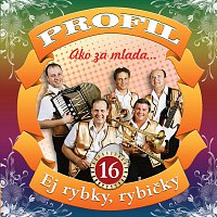 Profil – Ako za mlada...16. - Ej rybky, rybičky