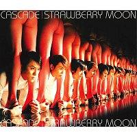Cascade – Strawberry Moon