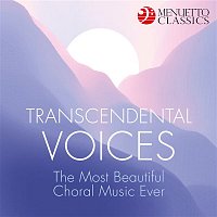 Various  Artists – Transcendental Voices: The Most Beautiful Choral Music Ever